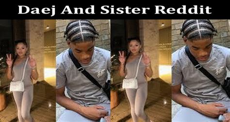 daej sister|Sibling Decorum: Daej and His Sisters Interaction 